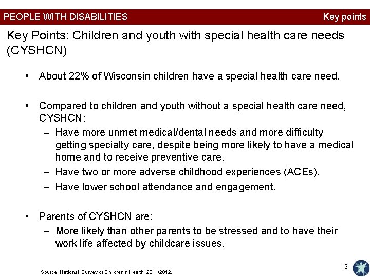 PEOPLE WITH DISABILITIES Key points Key Points: Children and youth with special health care