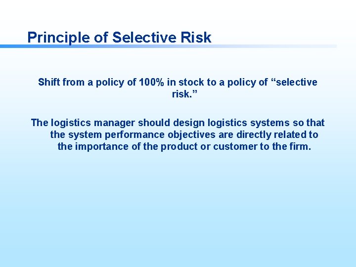 Principle of Selective Risk Shift from a policy of 100% in stock to a