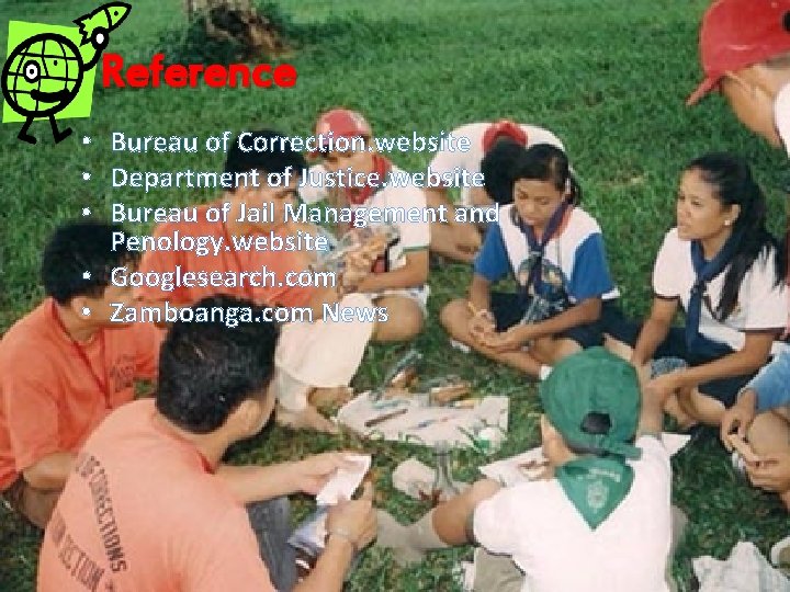 Reference • Bureau of Correction. website • Department of Justice. website • Bureau of