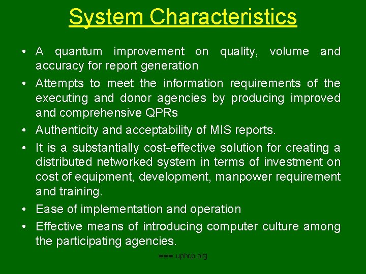 System Characteristics • A quantum improvement on quality, volume and accuracy for report generation