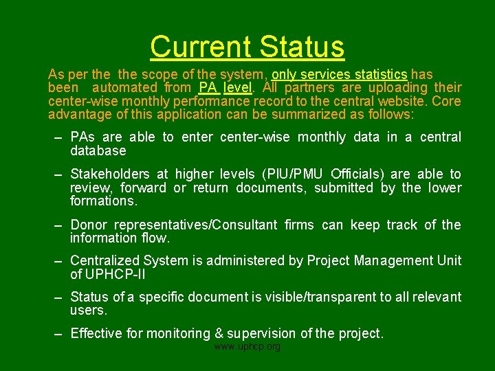 Current Status As per the scope of the system, only services statistics has been