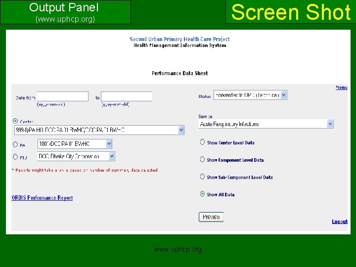 Screen Shot Output Panel (www. uphcp. org) www. uphcp. org 