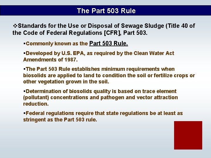 The Part 503 Rule v. Standards for the Use or Disposal of Sewage Sludge