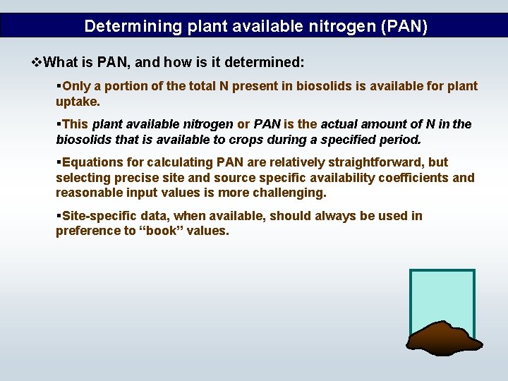 Determining plant available nitrogen (PAN) v. What is PAN, and how is it determined: