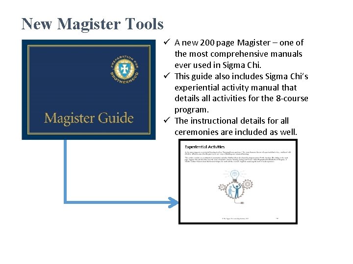 New Magister Tools ü A new 200 page Magister – one of the most