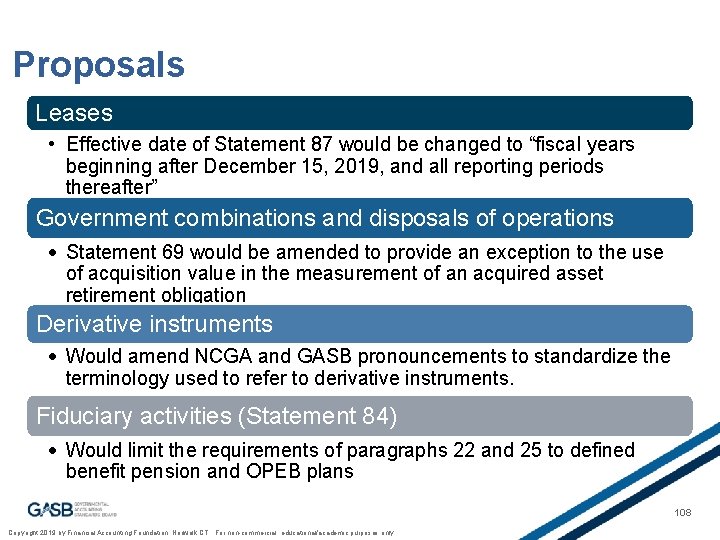 Proposals Leases • Effective date of Statement 87 would be changed to “fiscal years
