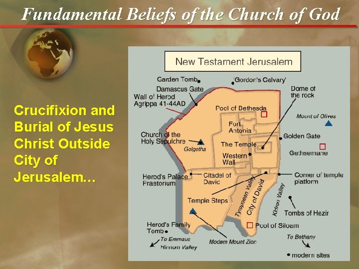 Fundamental Beliefs of the Church of God Crucifixion and Burial of Jesus Christ Outside