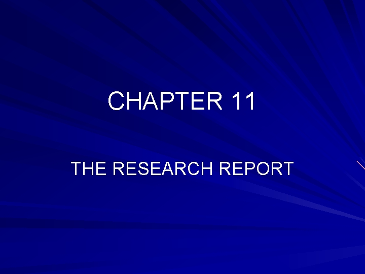 CHAPTER 11 THE RESEARCH REPORT 