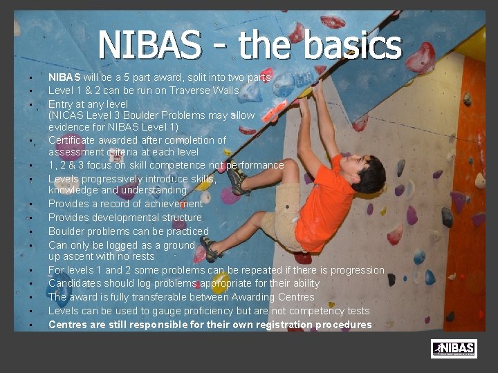 NIBAS - the basics • • • • NIBAS will be a 5 part