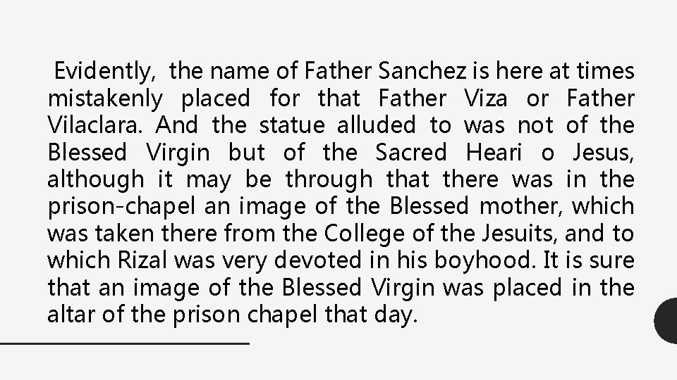  Evidently, the name of Father Sanchez is here at times mistakenly placed for