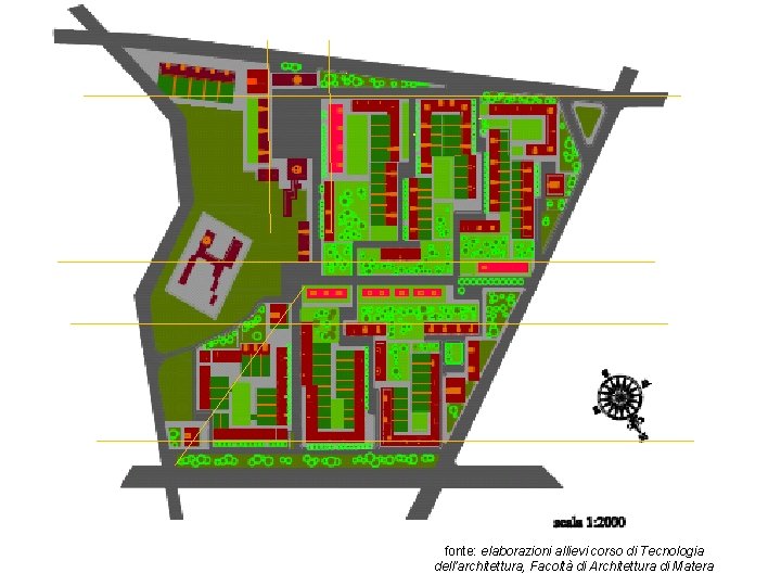 fonte: elaborazioni allievi corso di Tecnologia dell’architettura, Facoltà di Architettura di Matera 