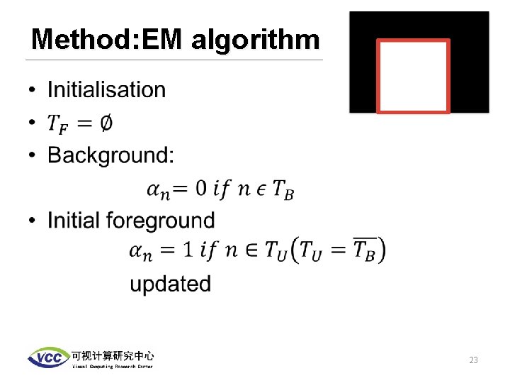 Method: EM algorithm • 23 