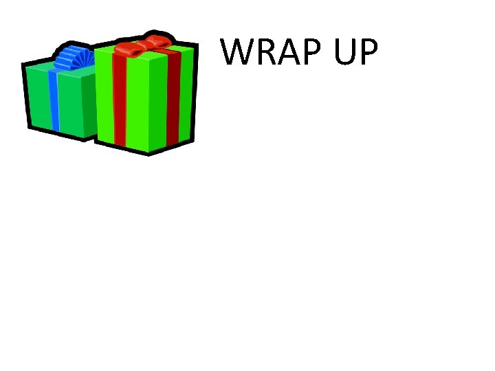 WRAP UP 