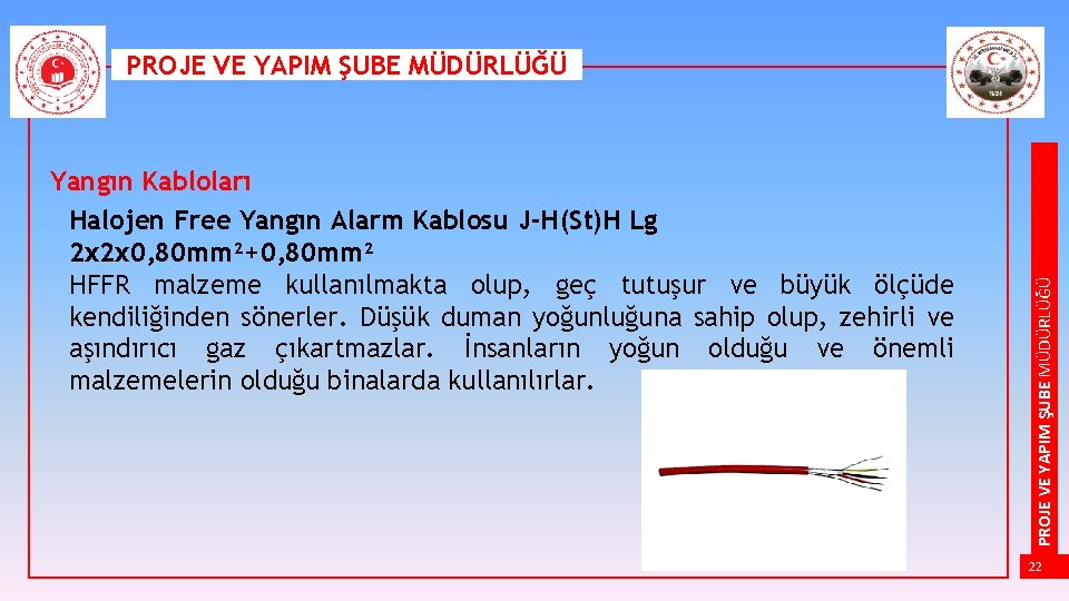 Yangın Kabloları Halojen Free Yangın Alarm Kablosu J-H(St)H Lg 2 x 2 x 0,