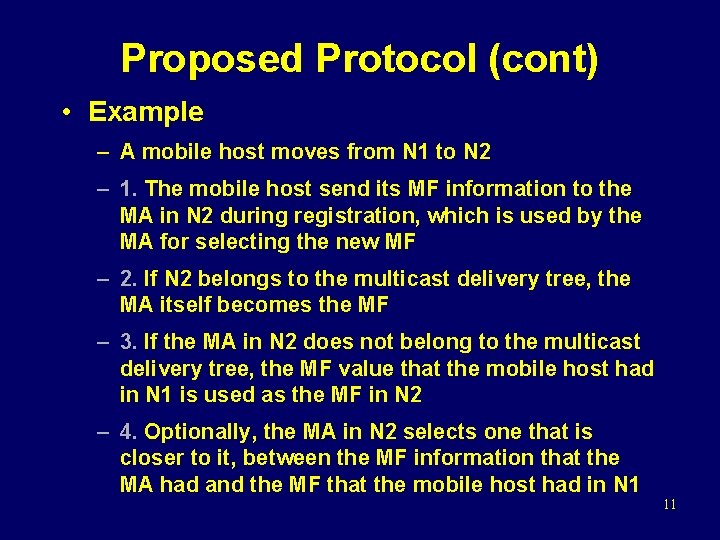 Proposed Protocol (cont) • Example – A mobile host moves from N 1 to