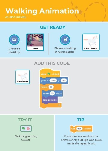 Walking Animation scratch. mit. edu GET READY Choose a backdrop. Jungle Choose a walking