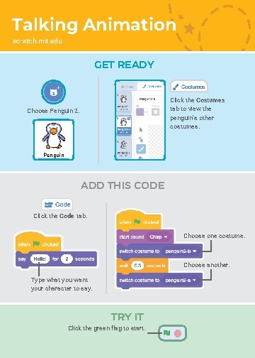 Talking Animation scratch. mit. edu GET READY Click the Costumes tab to view the