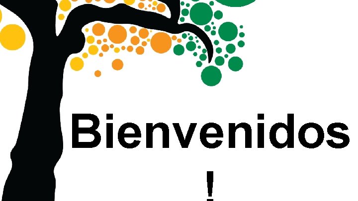 Bienvenidos 