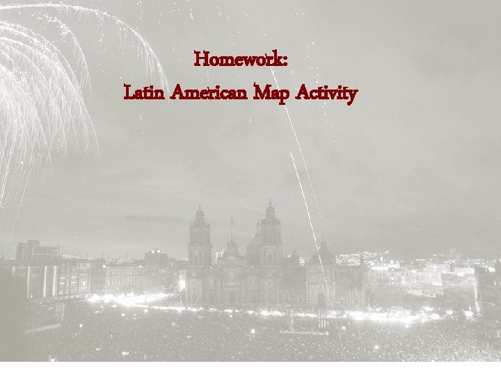 Homework: Latin American Map Activity 