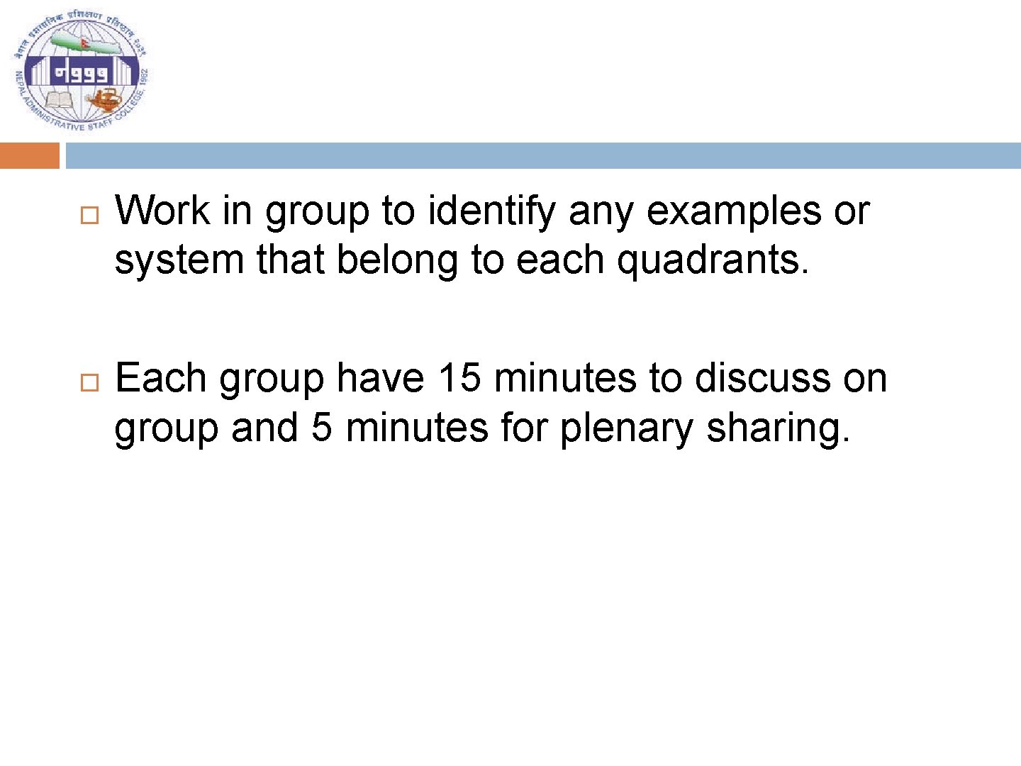  Work in group to identify any examples or system that belong to each