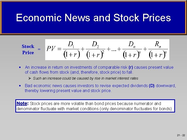 Economic News and Stock Prices Stock = Price § An increase in return on