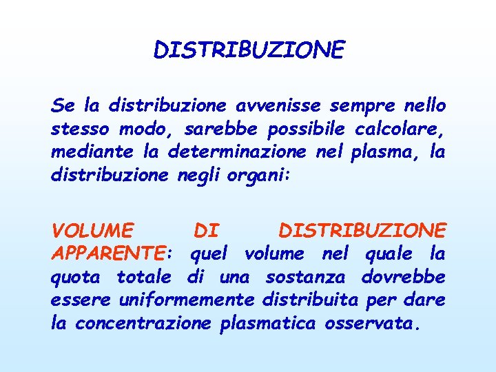 DISTRIBUZIONE Se la distribuzione avvenisse sempre nello stesso modo, sarebbe possibile calcolare, mediante la