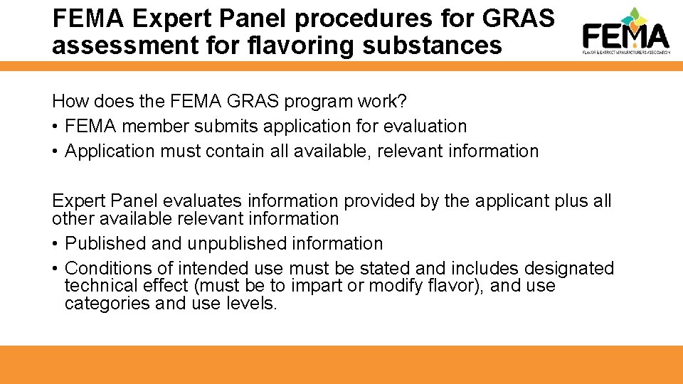 FEMA Expert Panel procedures for GRAS assessment for flavoring substances How does the FEMA