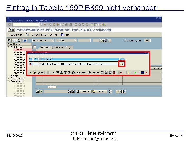 Eintrag in Tabelle 169 P BK 99 nicht vorhanden 11/30/2020 prof. dr. dieter steinmann