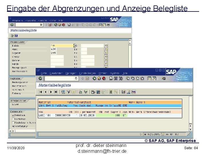 Eingabe der Abgrenzungen und Anzeige Belegliste 11/30/2020 prof. dr. dieter steinmann d. steinmann@fh-trier. de