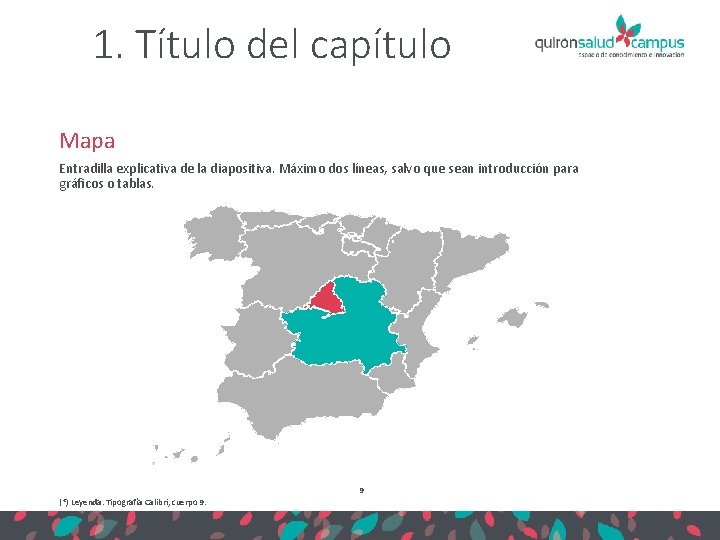 1. Título del capítulo Mapa Entradilla explicativa de la diapositiva. Máximo dos líneas, salvo