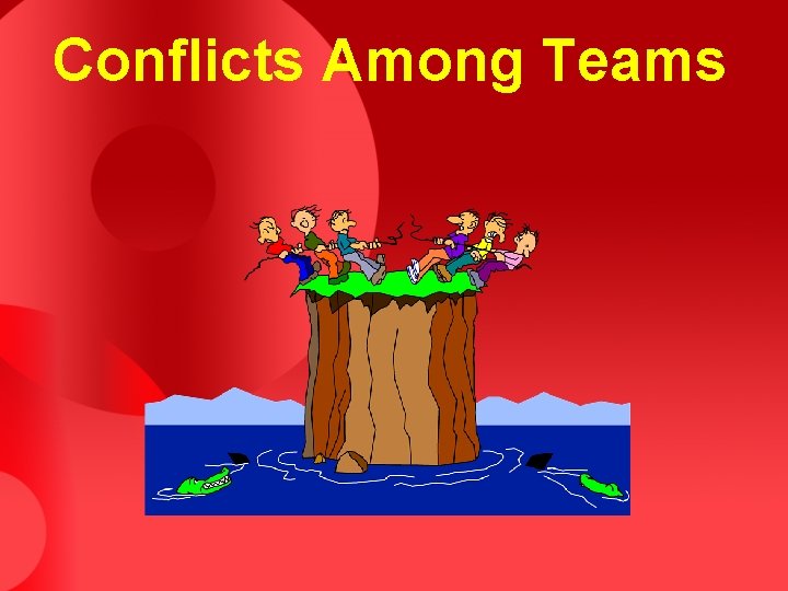 Conflicts Among Teams 