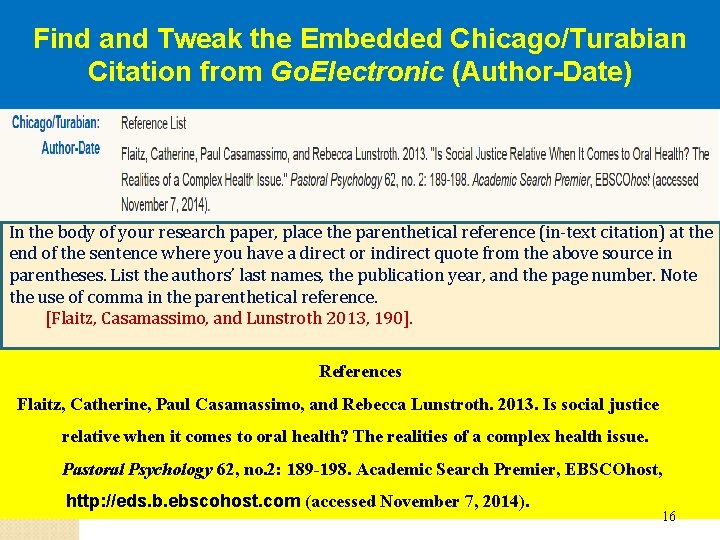 Find and Tweak the Embedded Chicago/Turabian Citation from Go. Electronic (Author-Date) In the body