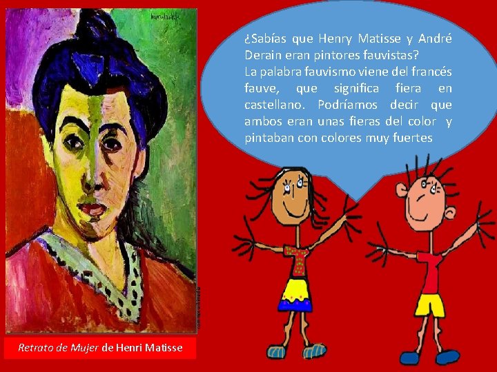 commoswikimedia ¿Sabías que Henry Matisse y André Derain eran pintores fauvistas? La palabra fauvismo