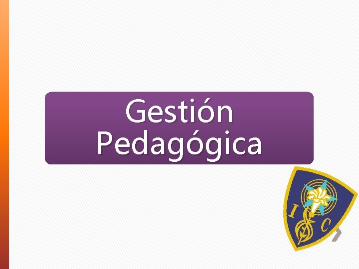 Gestión Pedagógica 