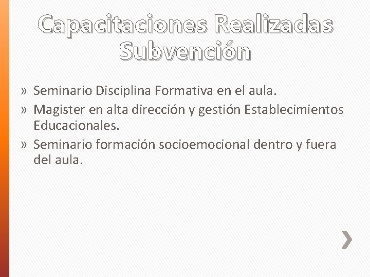 Capacitaciones Realizadas Subvención » Seminario Disciplina Formativa en el aula. » Magister en alta