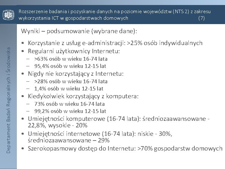 Rozszerzenie badania i pozyskanie danych na poziomie województw (NTS 2) z zakresu wykorzystania ICT