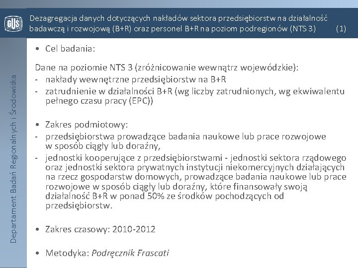 Dezagregacja danych dotyczących nakładów sektora przedsiębiorstw na działalność badawczą i rozwojową (B+R) oraz personel