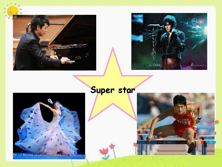Super star 