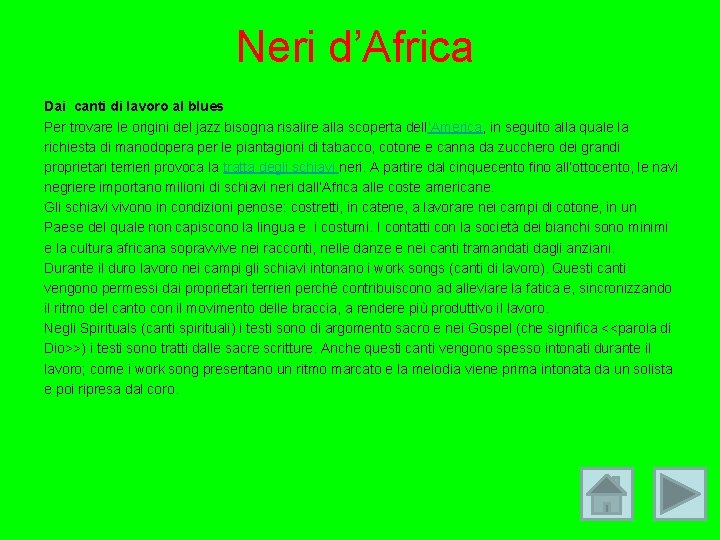 Neri d’Africa Dai canti di lavoro al blues Per trovare le origini del jazz