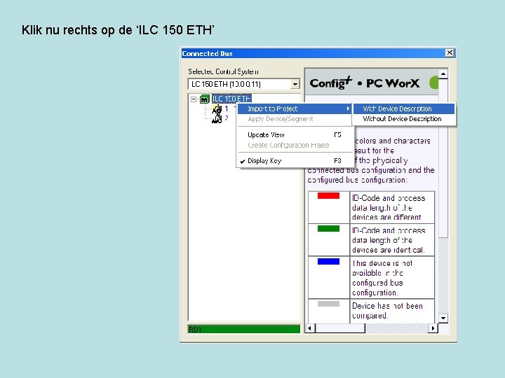 Klik nu rechts op de ‘ILC 150 ETH’ 