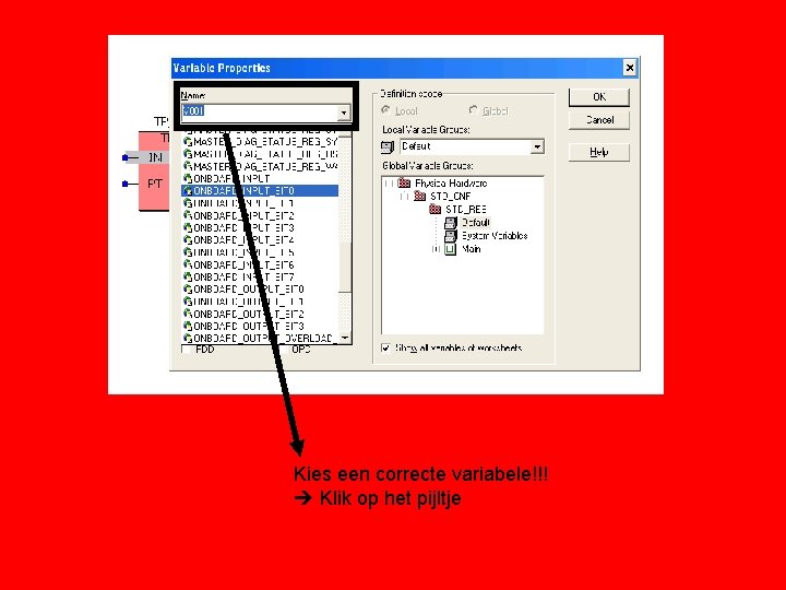 Kies een correcte variabele!!! Klik op het pijltje 
