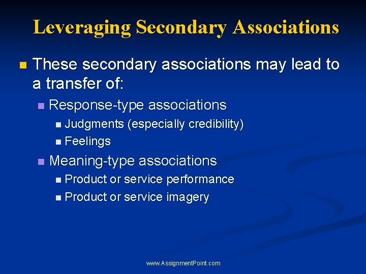 Leveraging Secondary Associations n These secondary associations may lead to a transfer of: n