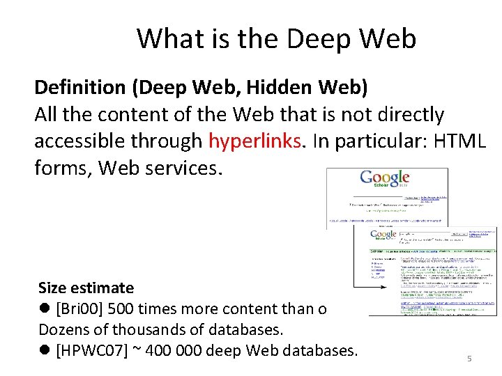 What is the Deep Web Definition (Deep Web, Hidden Web) All the content of