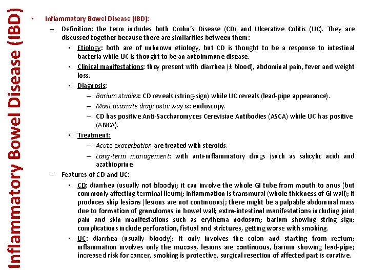 Inflammatory Bowel Disease (IBD) • Inflammatory Bowel Disease (IBD): – Definition: the term includes