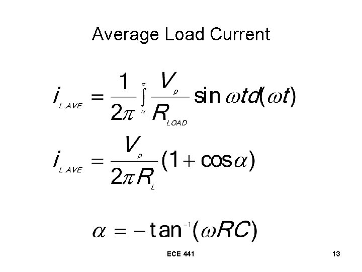 Average Load Current ECE 441 13 