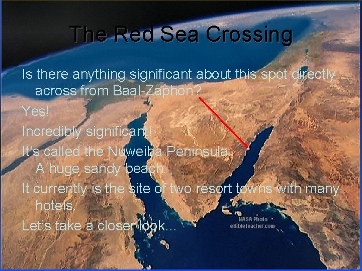 The Red Sea Crossing Is there anything significant about this spot directly across from