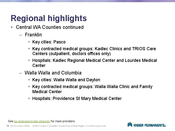 Regional highlights § Central WA Counties continued – Franklin § Key cities: Pasco §