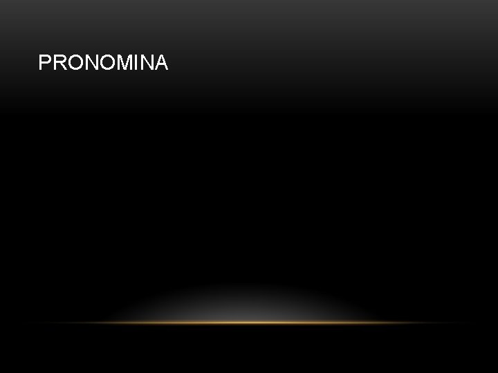 PRONOMINA 
