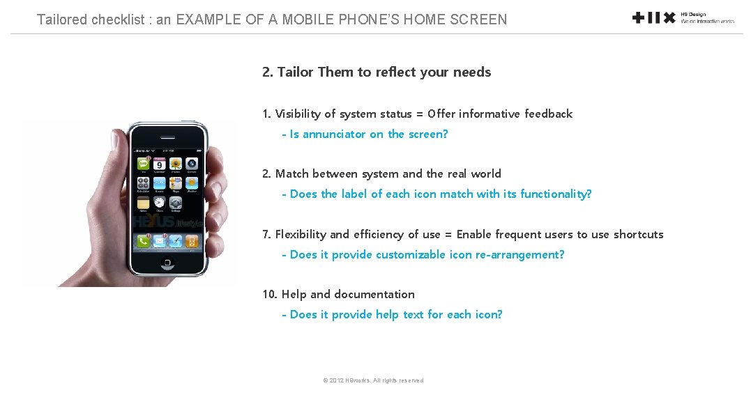 Tailored checklist : an EXAMPLE OF A MOBILE PHONE’S HOME SCREEN 2. Tailor Them