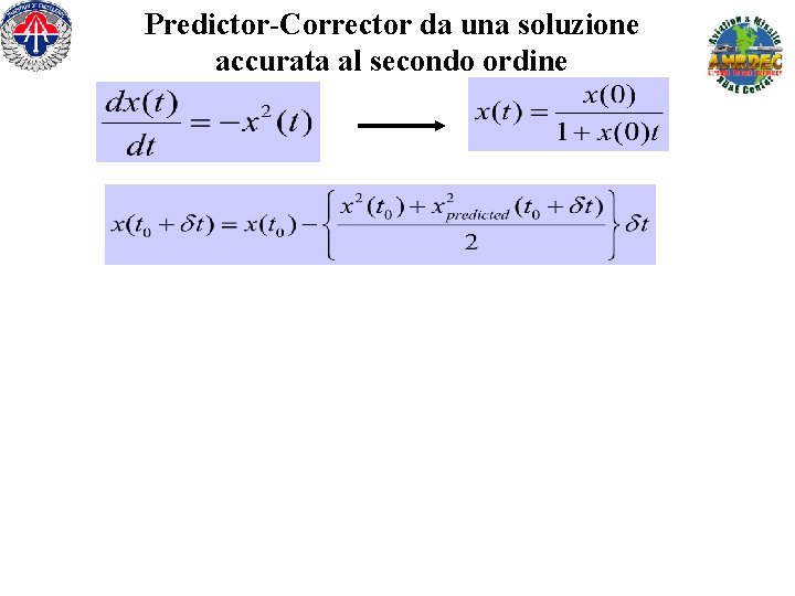 Predictor-Corrector da una soluzione accurata al secondo ordine 